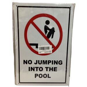 NO JUMPING IN THE POOL 12 X 8 Warning Sign Metal New